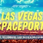 Las Vegas Spaceport Announced, Big Casino Transformation Coming, Bellagio Fountains Doc & More!