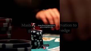 CHATGPT poker tips: #3 art of observation