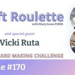 Episode #170 featuring Vicki Ruta (@CraftacularCreator)