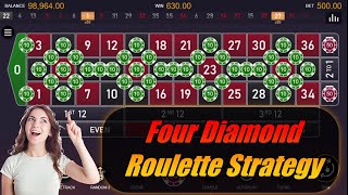 Four Diamond Roulette Strategy 💎