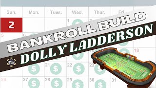 Craps $100k Bankroll Build – Dolly Ladderson Strategy – Day 2