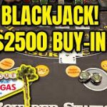 High Limit Blackjack / Up to $500 Hands / $2500 Buy-In/ Nice Comeback!
