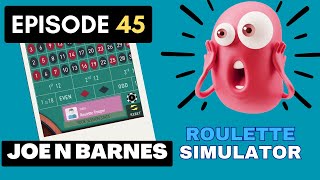 BEST ROULETTE STRATEGY FOR ONLINE CASINO “JOE N BARNES” EASY WINNING STRATEGY – SIMULATOR EP 45