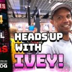 HEADS UP with PHIL IVEY! – Daniel Negreanu 2023 WSOP Poker Vlog Day 4