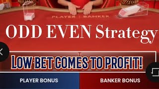 Baccarat Tips & Strategy using Odd & Even Strat! …. low bet comes to profit daily….