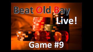 “Beat Old Bay” Live! – Game #9 #craps #live #oldbay #competiton