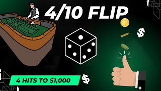 4 Hits to $1,000 – The 4/10 FLIP – Awesome Gambit!