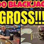 Live Blackjack – A GROSS Display in Las Vegas • Gambling with $2500