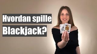 How to play Blackjack? Learn the Blackjack rules in 4 minutes