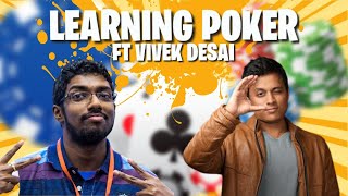 Learning Poker (To bluff in chess?!) Ft. Vivek Desai