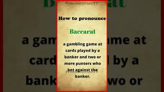 How to pronounce Baccarat