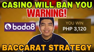 BACCARAT STRATEGY | WARNING! CASINO WILL BAN YOU | BODA8