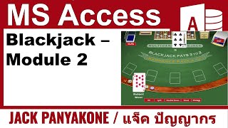 Coding Blackjack [MODULE2] with MS ACCESS