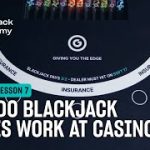 How do Blackjack tables work at casinos? (S1L7 – The Blackjack Academy)