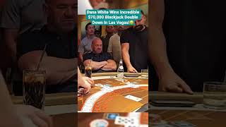 Dana White Wins Incredible $70,000 Blackjack Double Down In Las Vegas! #danawhite #blackjack #maxwin
