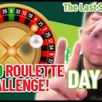 $3,000 Roulette Challenge: The LAST Roulette Session Of The Challenge! *NO SESSION #30!* (Day 29)