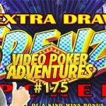 FINALLY Hit The Extra Draw Frenzy Bonus! Video Poker Adventures 175 • The Jackpot Gents