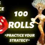 Craps Strategy: 100 Rolls Craps Practice