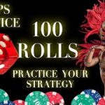 Craps Strategy Practice: 100 Rolls