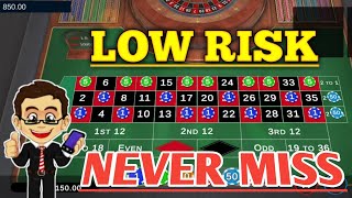 LOW RISK NEVER MISS THIS TRICK || Roulette Strategy To Win || Roulette Tricks