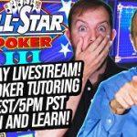 🔴 Live Video Poker Tutoring! Learn How To Win! Ask Us Your Questions!