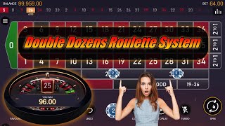 MOST POPULAR HIGH WIN RATE SYSTEM – Double Dozens Roulette System