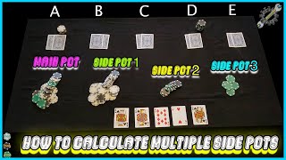 How to calculate Multiple Side Pots and what to do when 2 players go All In at the same time!
