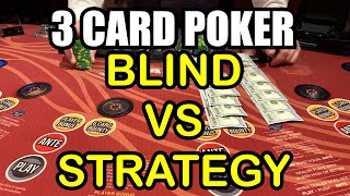 3 CARD POKER in LAS VEGAS! WE PLAYED BLIND VS STRATEGY! WHO WINS?