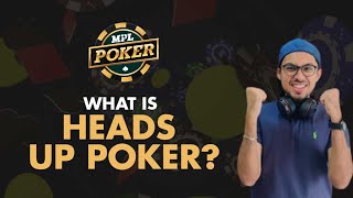 Heads up Poker on MPL Poker | How to play? | Tips by @yourpokerguy