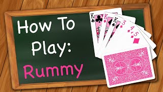 How to play Rummy