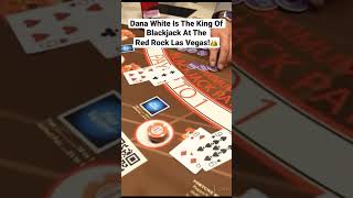 Dana White Is The King Of Blackjack At The Red Rock Las Vegas! #danawhite #blackjack #ufc #maxwin