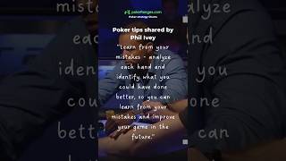 Poker Tip by Phil Ivey #06 #poker