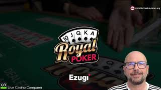 Ezugi Royal Poker Review and Strategy Guide